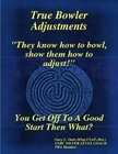 True Bowler Adjustments Book