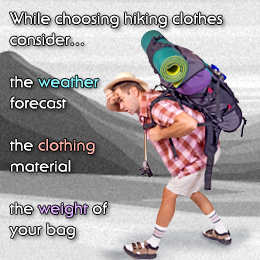 Factors to consider while choosing hiking clothes