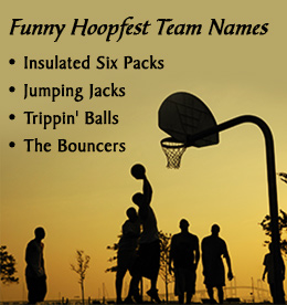 Funny hoopfest team name ideas